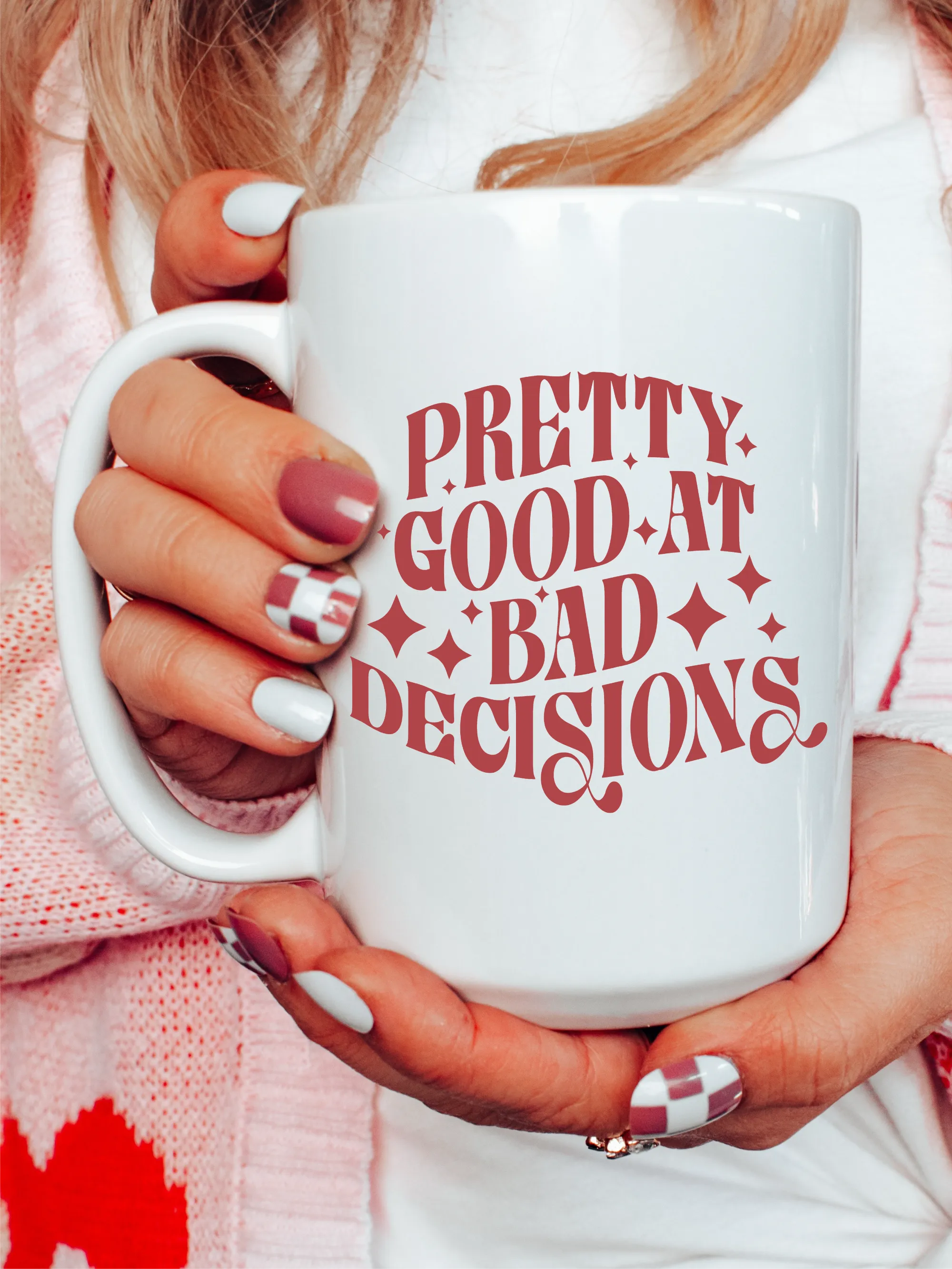 Pretty Good At Bad Decisions Mug