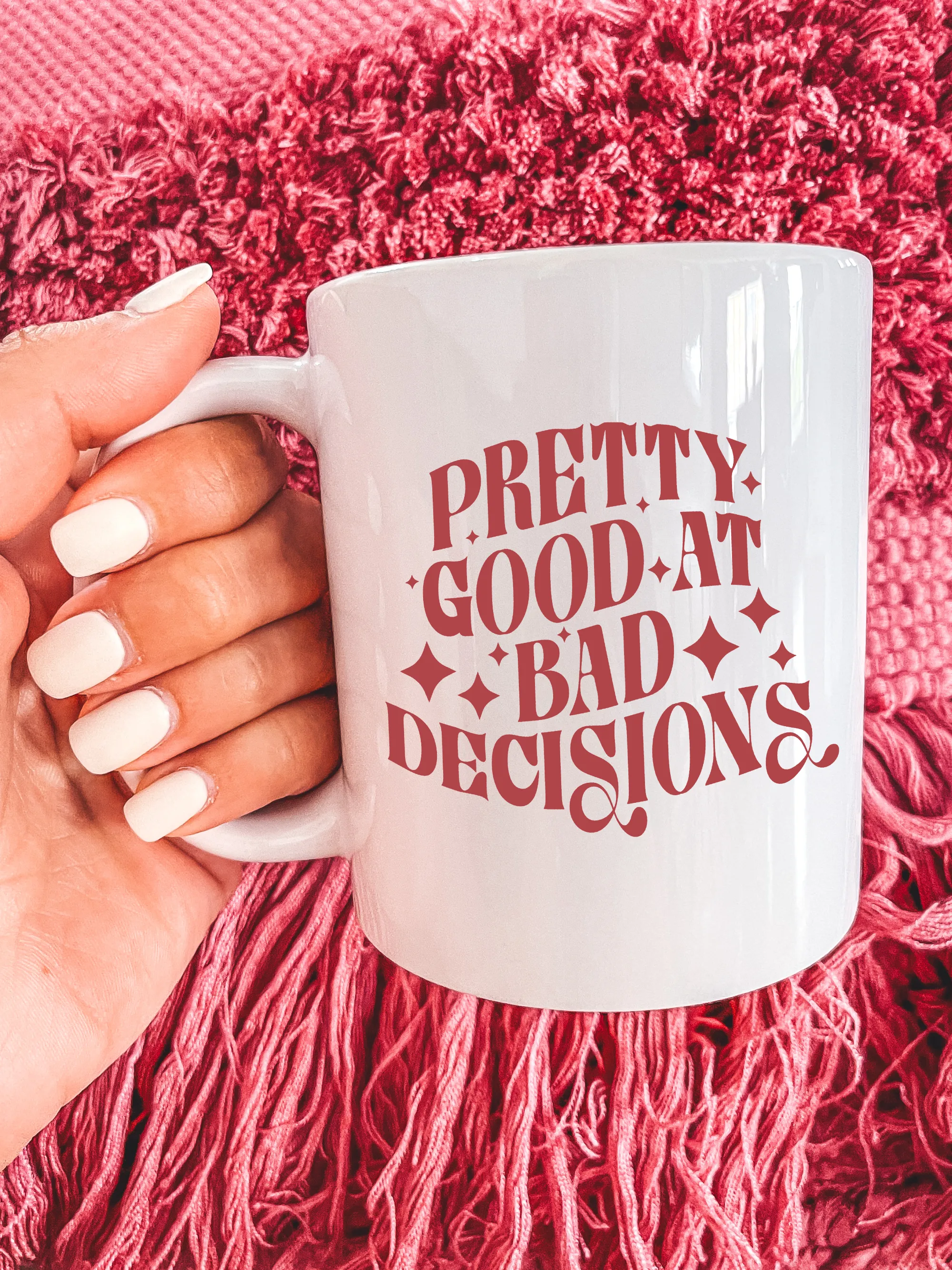 Pretty Good At Bad Decisions Mug